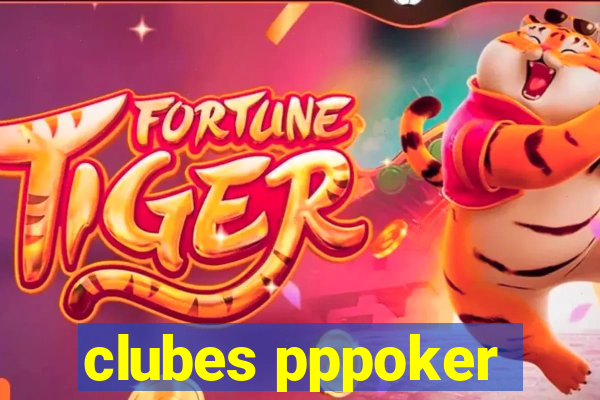 clubes pppoker